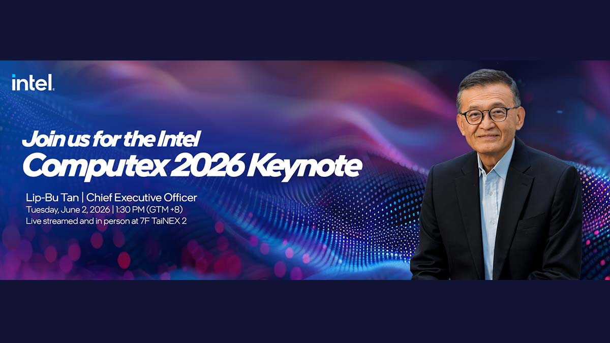 Intel CEO Lip-Bu Tan to Deliver COMPUTEX 2026 Keynote | عرب اوفركلوكرز